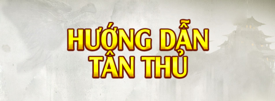 Hướng Dẫn Tân Thủ